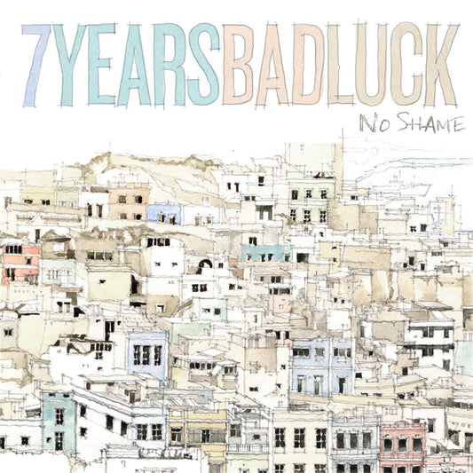 7 YEARS BAD LUCK • No Shame • LP