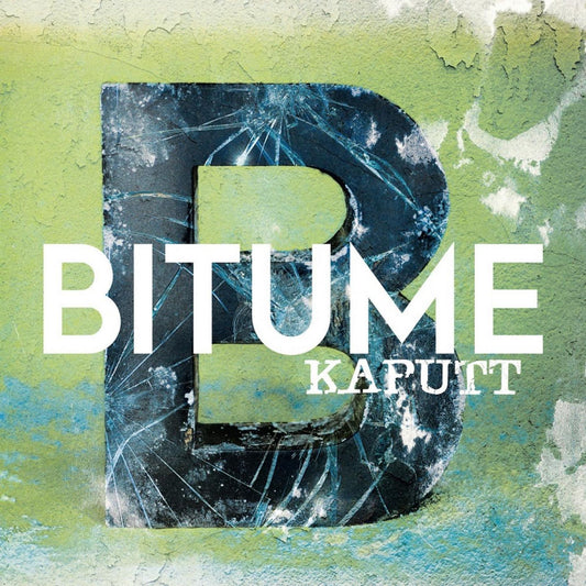 BITUME • Kaputt • LP