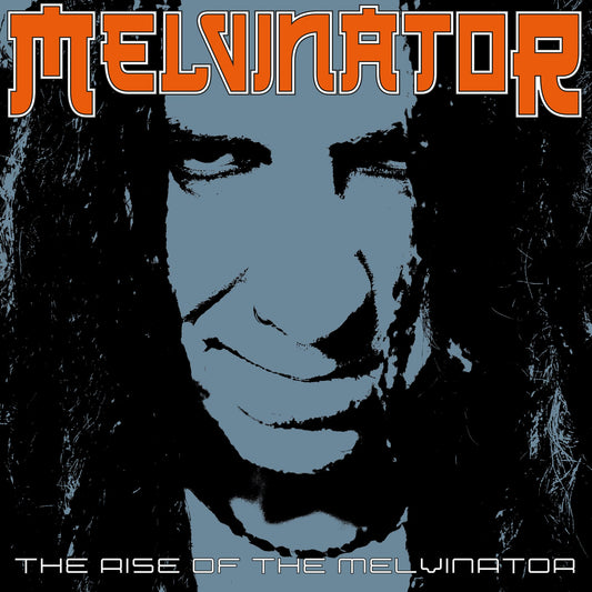MELVINATOR • The Rise Of The Melvinator (Orange Vinyl) • LP