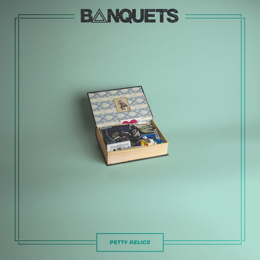 BANQUETS • Petty Relics • LP • Pre-Order
