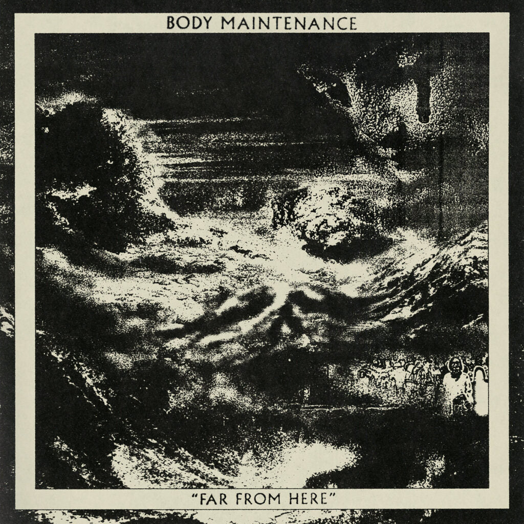 BODY MAINTENANCE • Far From Here • LP
