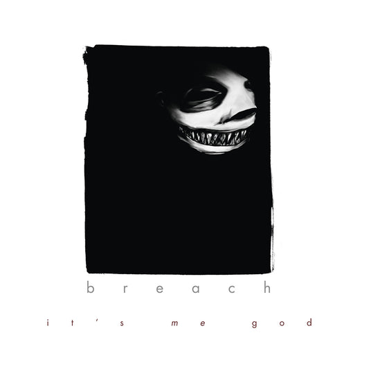 BREACH • It's Me God • DoLP