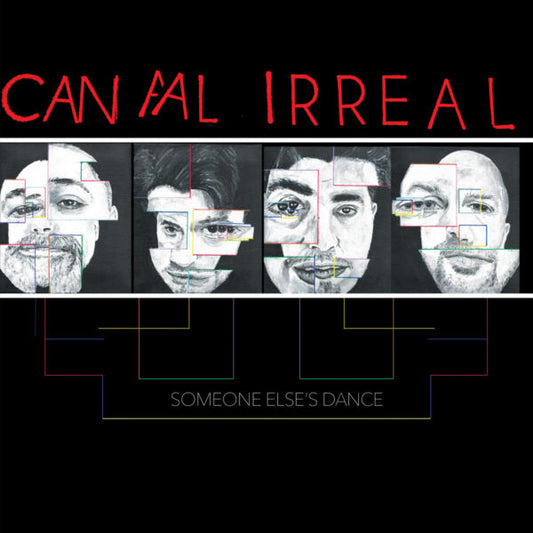 CANAL IRREAL • Someone Else's Dance • LP