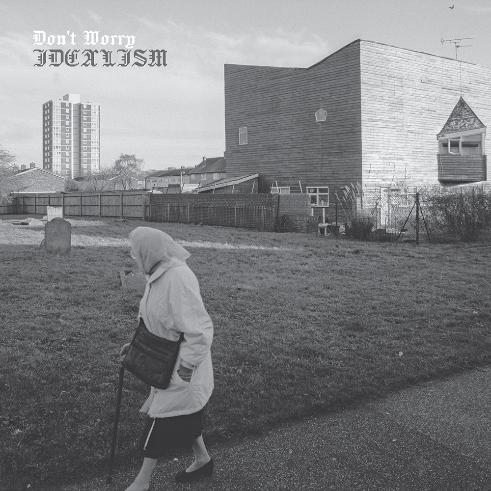 DON'T WORRY • Idealism • LP