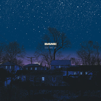 BANE • Don't Wait Up (Reissue) • LP