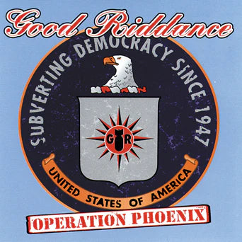 GOOD RIDDANCE • Operation Phoenix • LP