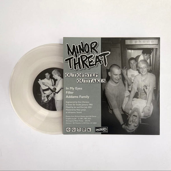 MINOR THREAT • Out Of Step Outtakes (Clear Vinyl) • 7”• Pre-Order