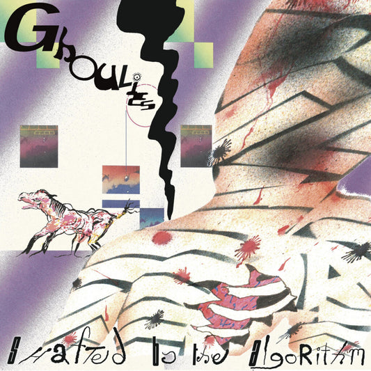 GHOULIES • Shafted By The Algorithm • LP