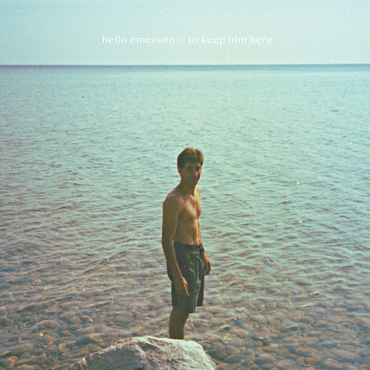 HELLO EMERSON • To Keep Him Here • LP