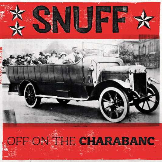 SNUFF • Off On The Charabanc • LP