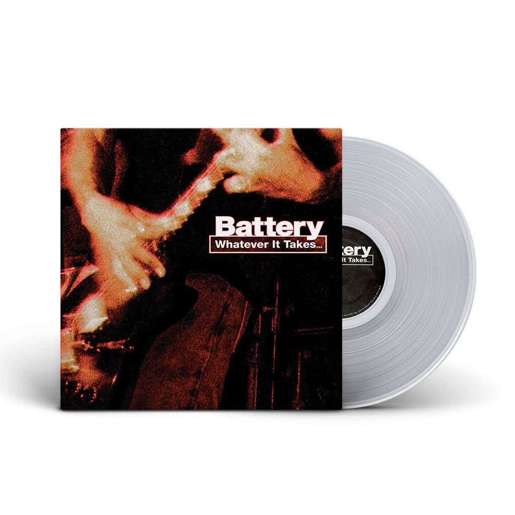 BATTERY • Whatever It Takes (Clear Vinyl) • LP