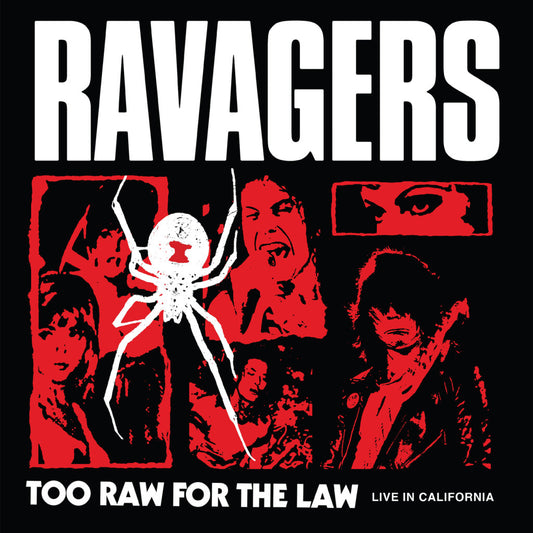 RAVAGERS • Too Raw For The Law (Live In California) • LP