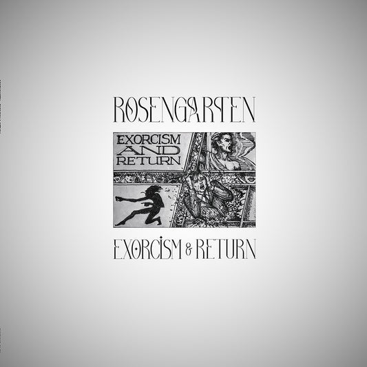 ROSENGARTEN • Exorcism & Return • LP+7"