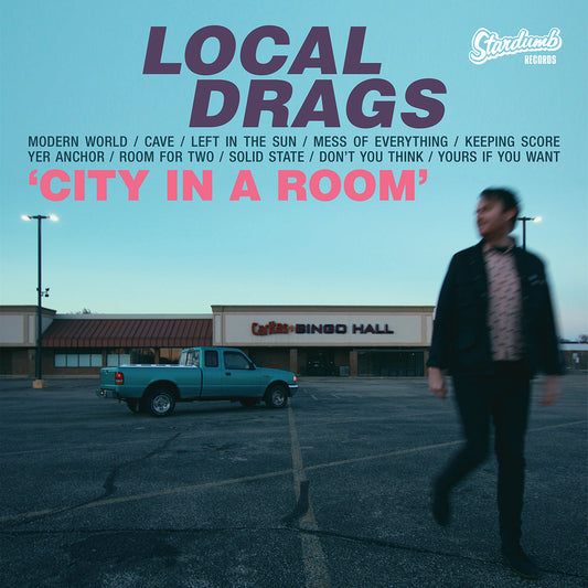 LOCAL DRAGS • City In A Room • LP