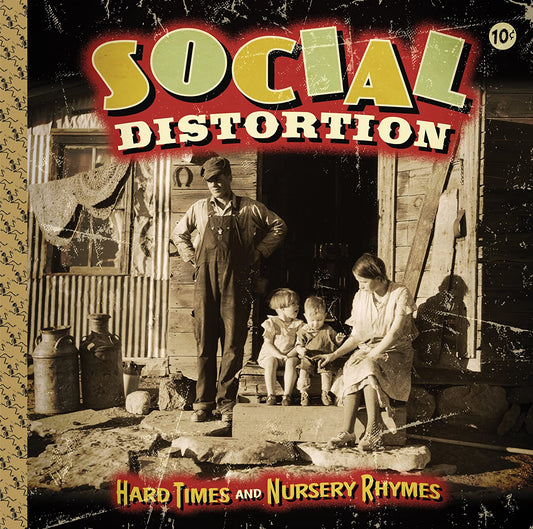 SOCIAL DISTORTION • Hard Times And Nursery Rhymes • DoLP