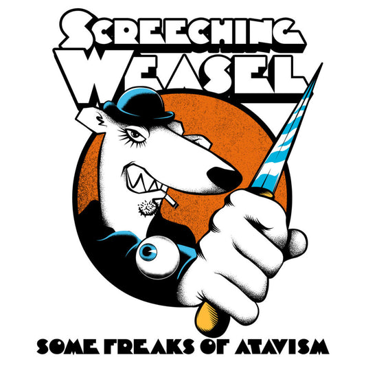 SCREECHING WEASEL • Some Freaks Of Atavism • LP