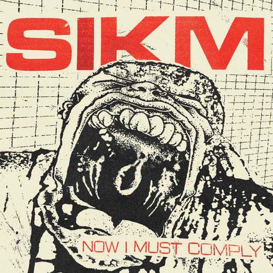 SIKM • Now I Must Comply • LP