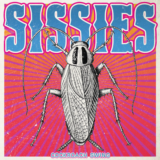 SISSIES • Cockroach Swing • LP