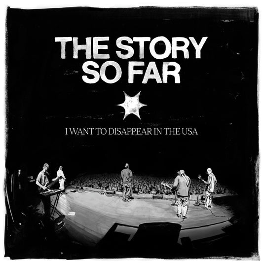 THE STORY SO FAR • I Want To Disappear In The USA • DoLP • Pre-Order