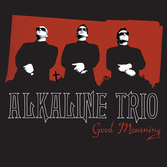 ALKALINE TRIO • Good Mourning • 2x10"