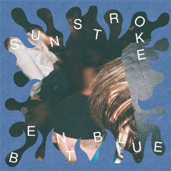 SUNSTROKE / BENT BLUE • Split (Clear Blue Vinyl) • 7"