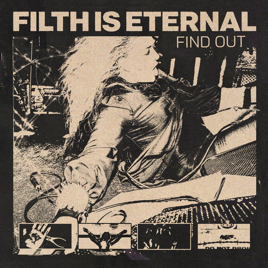 FILTH IS ETERNAL • Find Out • LP