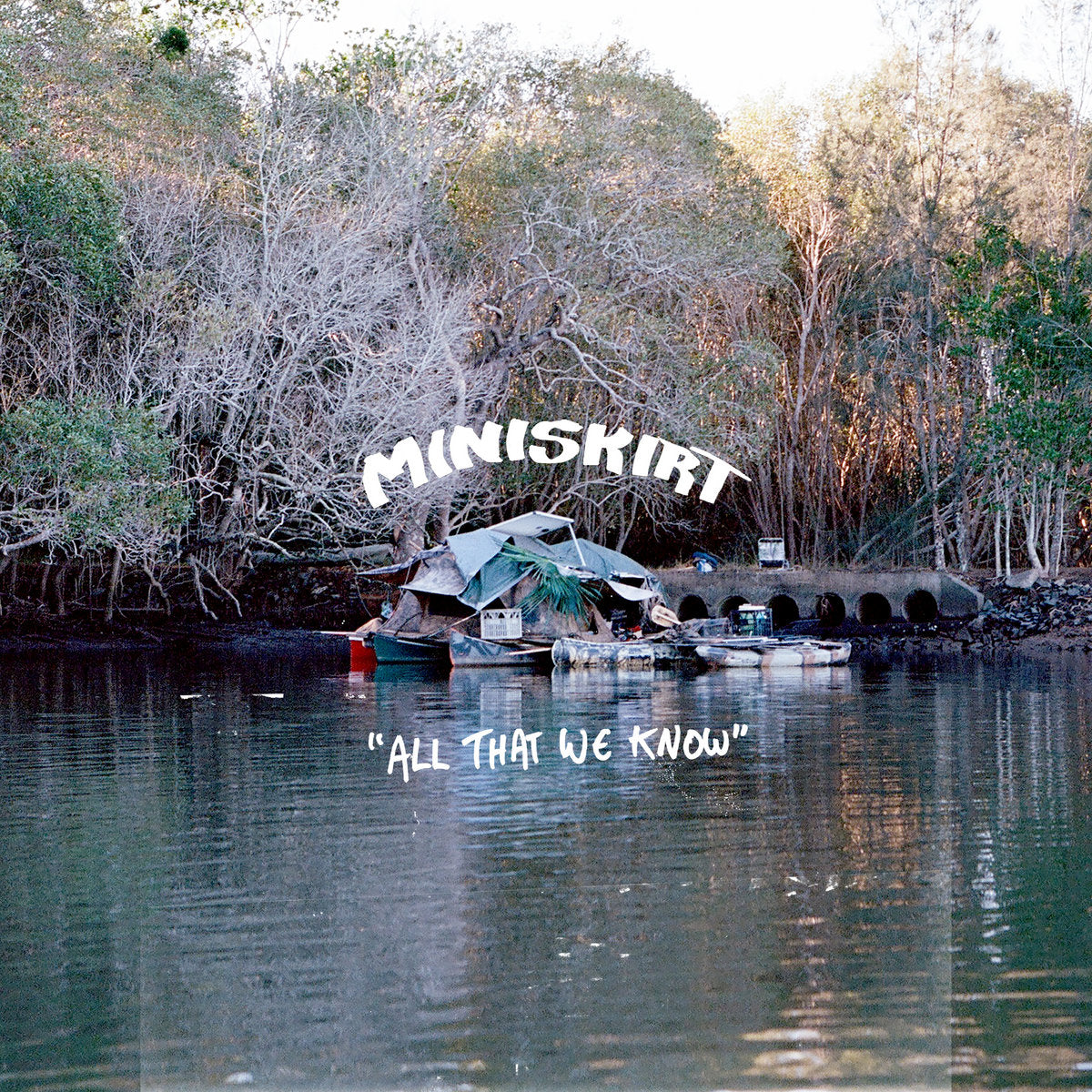 MINI SKIRT • All That We Know • LP • Pre-Order