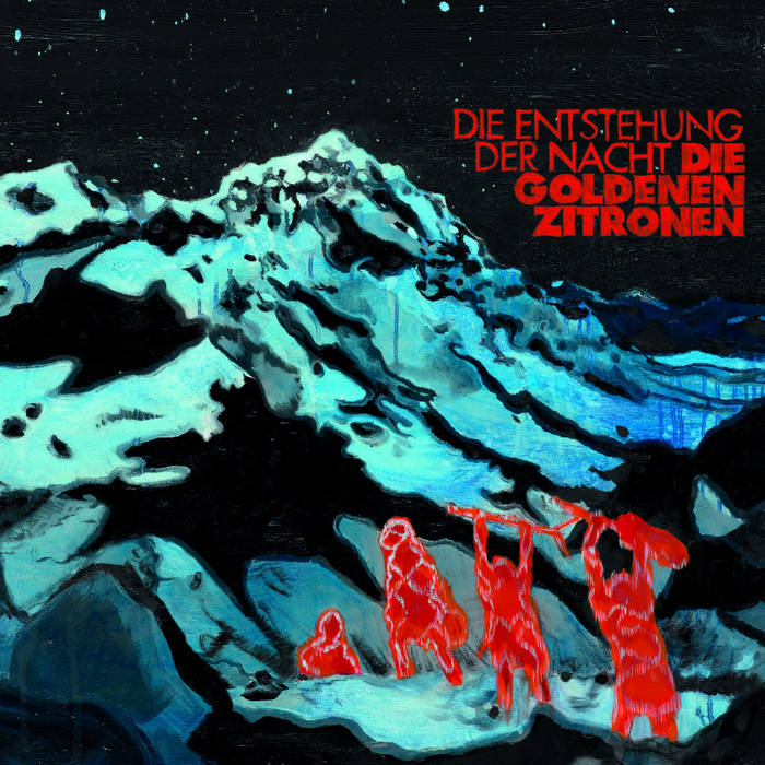 DIE GOLDENEN ZITRONEN • Die Entstehung der Nacht • LP