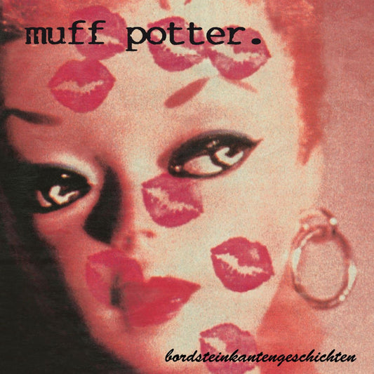 MUFF POTTER • Bordsteinkantengeschichten • LP