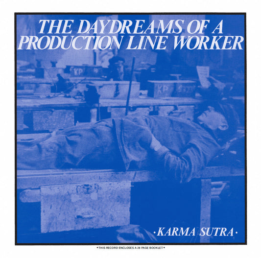 KARMA SUTRA • The Daydreams Of A Production Line Worker • LP