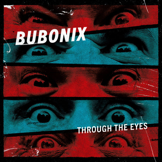 BUBONIX • Through The Eyes • LP