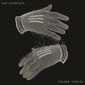 NOT SCIENTISTS • Golden Staples • LP