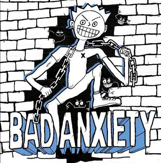 BAD ANXIETY • S/T • 7"