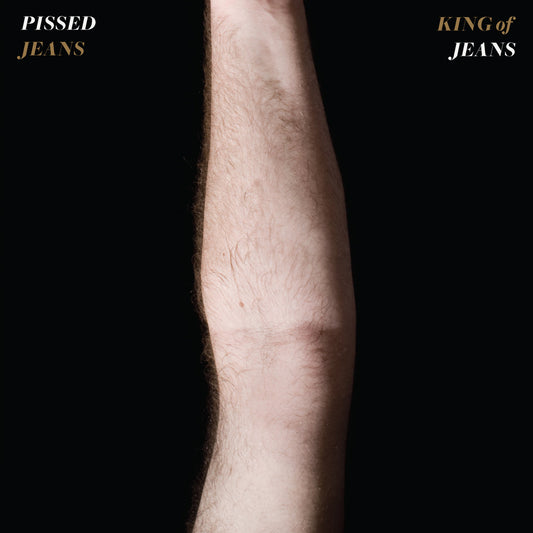 PISSED JEANS • King Of Jeans (Clear Vinyl) • LP