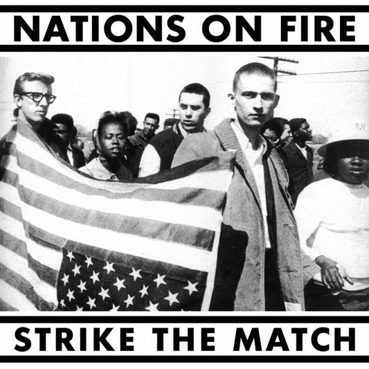 NATIONS ON FIRE • Strike The Match • PicLP