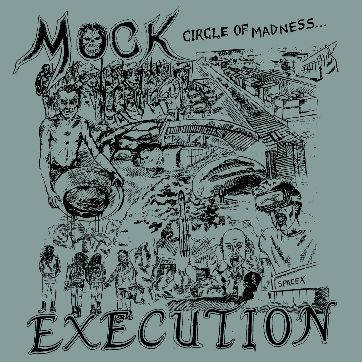 MOCK EXECUTION • Circle Of Madness... • 7"