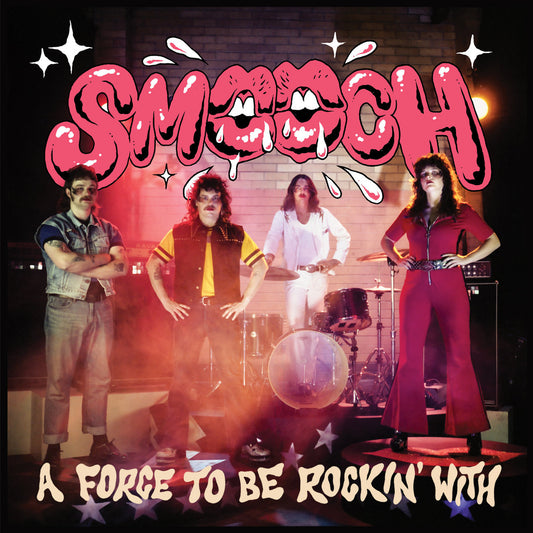 SMOOCH • A Force To Be Rockin' With • LP
