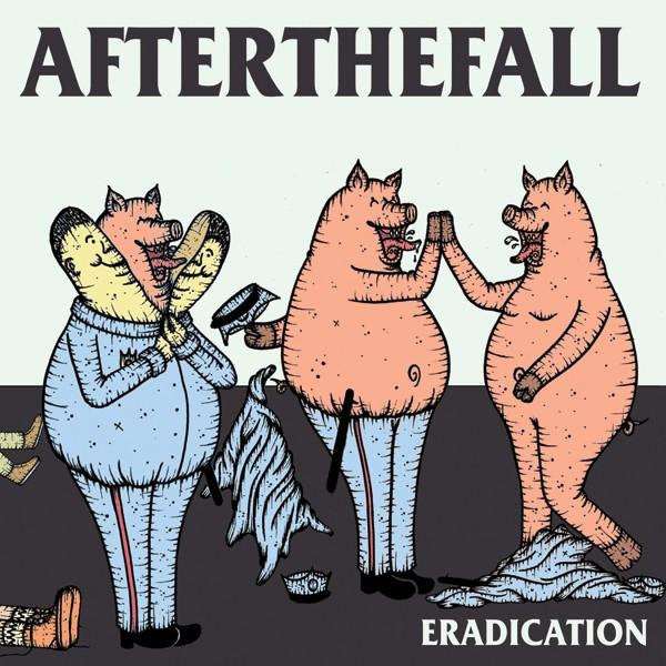 AFTER THE FALL • Eradication • LP
