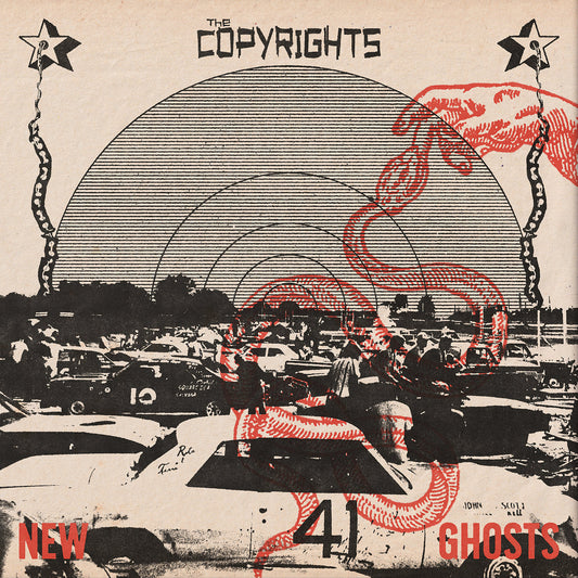 THE COPYRIGHTS • New Ghosts • 7"