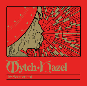 WYTCH HAZEL • IV: Sacrament • LP