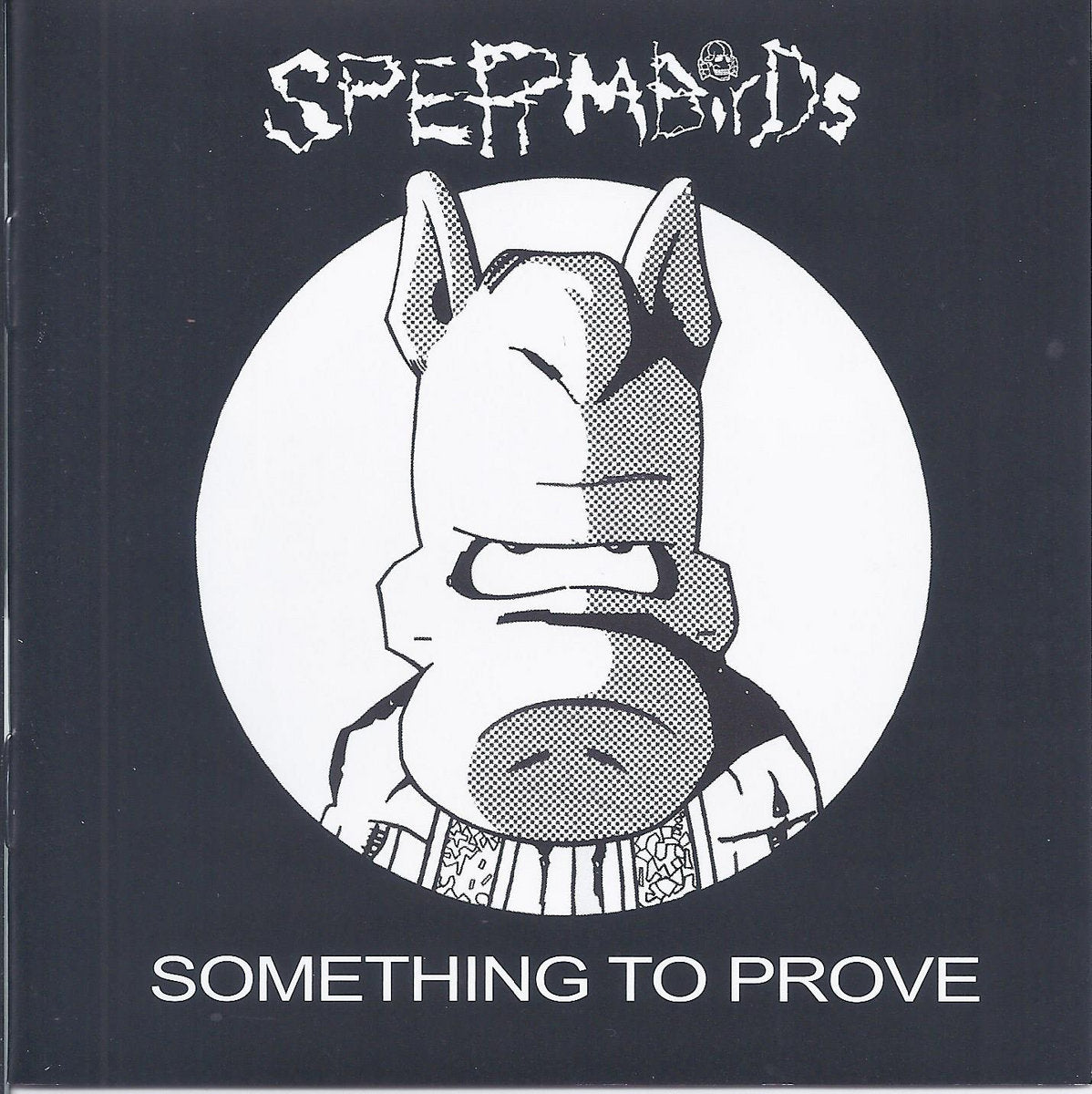 SPERMBIRDS • Something To Prove (Red Vinyl) • LP