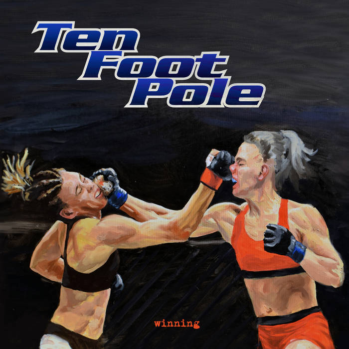 TEN FOOT POLE • Winning • LP