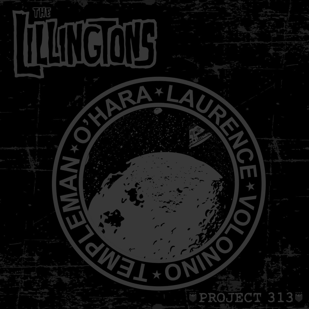 LILLINGTONS • Project 313 • 7"