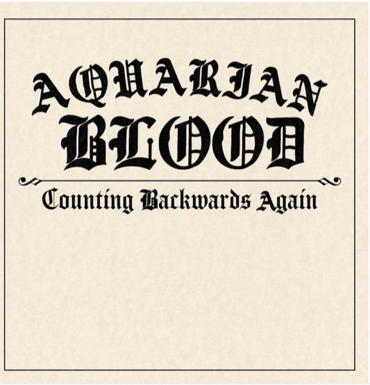 AQUARIAN BLOOD • Counting Backwards Again  • LP