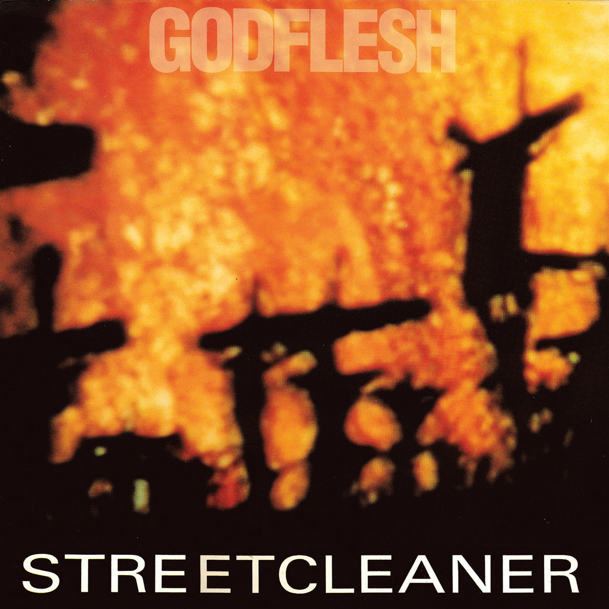 GODFLESH • Streetcleaner • LP