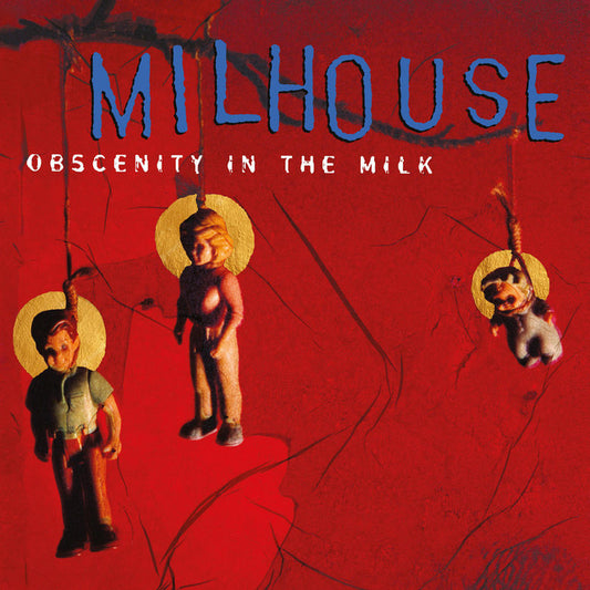 MILHOUSE • Obscenity in the Milk • LP • Pre-Order