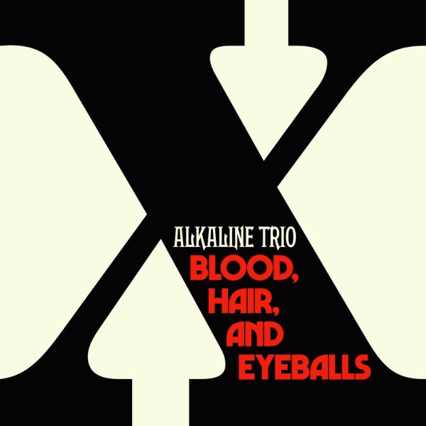 ALKALINE TRIO • Blood, Hair & Eyeballs (Black & White Vinyl) • LP • Pre-Order