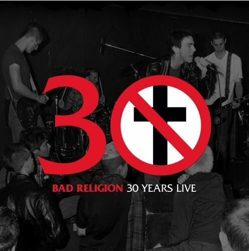 BAD RELIGION • 30 Years Live • LP