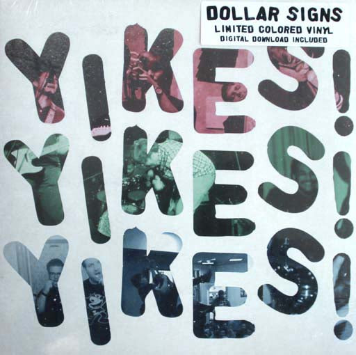 DOLLAR SIGNS • Yikes! • LP