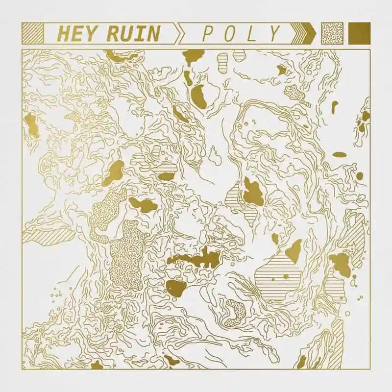 HEY RUIN • Poly • LP